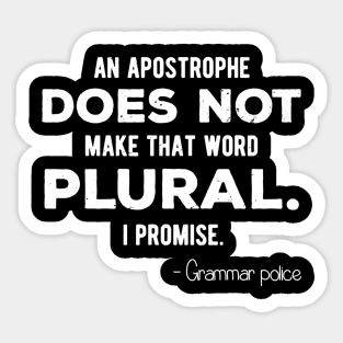 Funny Grammar Police Tshirt For English Teacher And Lingui Sticker